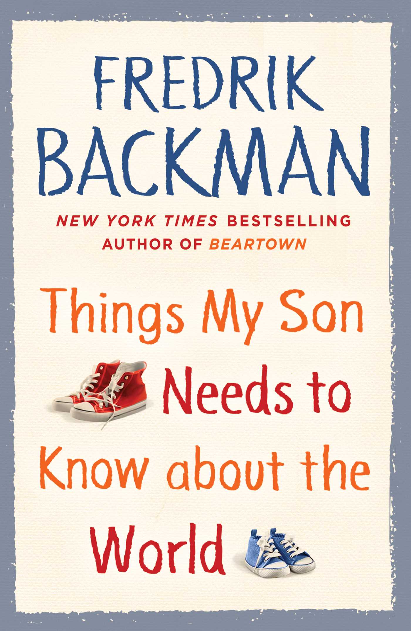 Things My Son Needs to Know About the World